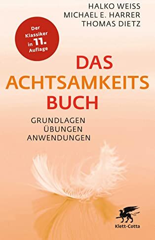 Harrer, Michael E. - Das Achtsamkeitsbuch: Grundlagen, Übungen, Anwendungen - Preis vom 04.10.2026 03:51:26 h