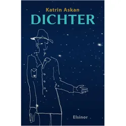 Dichter, Belletristik von Katrin Askan