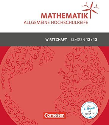 Funcke, Dr. Michael - Mathematik - Allgemeine Hochschulreife - Wirtschaft: Klasse 12/13 - Schülerbuch - Preis vom 09.10.2026 07:28:09 h