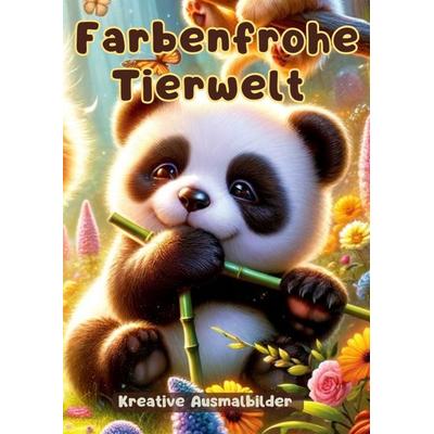 Farbenfrohe Tierwelt, Taschenbuch von Christian Hagen, Tredition, 978-3-384-09491-9