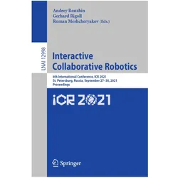 Interactive Collaborative Robotics, Fachbücher von Roman Meshcheryakov, Andrey Ronzhin, Gerhard Rigoll