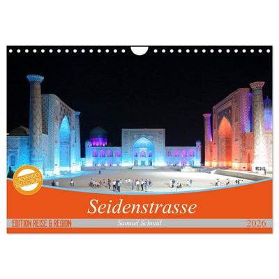 Seidenstrasse (Wandkalender 2026 DIN A4 quer), CALVENDO Monatskalender