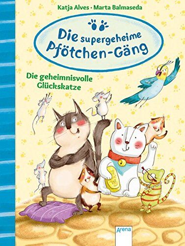 Katja Alves - Die supergeheime Pfötchen-Gäng (2). Die geheimnisvolle Glückskatze. - Preis vom 05.10.2026 03:47:11 h