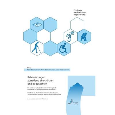 Behinderungen zutreffend einschätzen und begutachten, Gebundene Ausgabe von , Referenz-Verlag, 978-3-943441-29-1