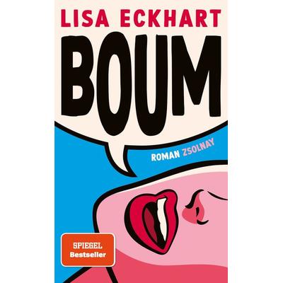 Boum, Gebundene Ausgabe von Lisa Eckhart, Zsolnay, Paul