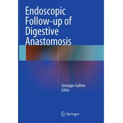 Endoscopic Follow-up of Digestive Anastomosis, Fachbücher