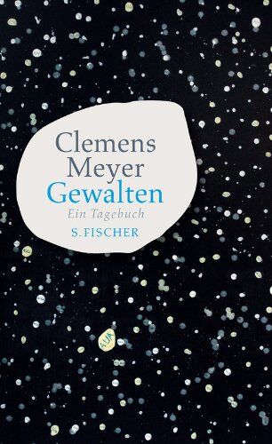 Clemens Meyer - Gewalten: Ein Tagebuch - Preis vom 30.09.2026 22:30:23 h