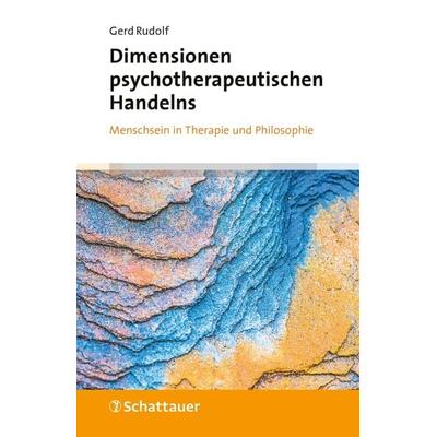 Dimensionen psychotherapeutischen Handelns, Taschenbuch von Gerd Rudolf, Schattauer, 978-3-608-40153-0