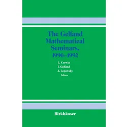 The Gelfand Mathematical Seminars, 1990-1992, Fachbücher
