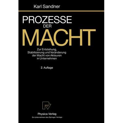 Prozesse der Macht, Taschenbuch von Karl Sandner, Physica, 978-3-7908-0647-2