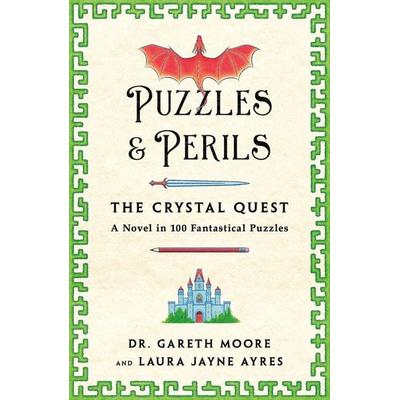 Puzzles & Perils: The Crystal Quest, Taschenbuch von Laura Jayne Ayres,MOORE, St. Martin's Publishing Group, 978-1-250-41365-9