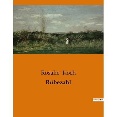 Rübezahl, Taschenbuch von Rosalie Koch, BoD - Books on Demand, 979-10-419-0625-3