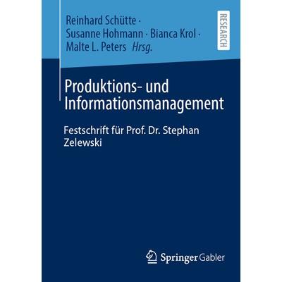 Produktions- und Informationsmanagement, Taschenbuch von , Springer Fachmedien Wiesbaden GmbH, 978-3-658-46112-6