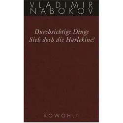 Durchsichtige Dinge / Sieh doch die Harlekine!, Belletristik von Vladimir Nabokov