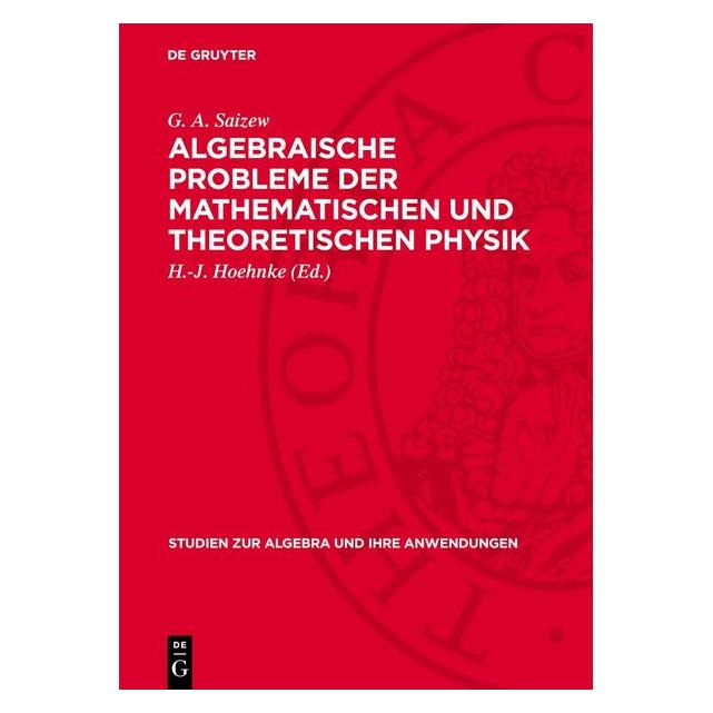 De Gruyter Saizew:Algebraische Probleme der Mathem (Deutsch, G. A. Saizew) (67794967)