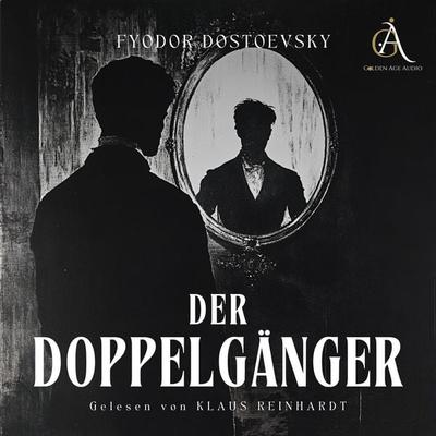 Der Doppelgänger - Hörbuch - Fyodor Dostoevsky, Audio, 4069828278776