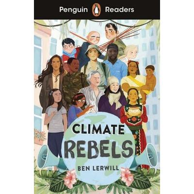 Climate Rebels, Taschenbuch von Ben Lerwill, Klett Sprachen GmbH, 978-3-12-578350-8
