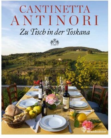 Salka Klos (Übers.) - Cantinetta Antinori Zu Tisch in der Toskana - Preis vom 30.09.2026 22:30:23 h