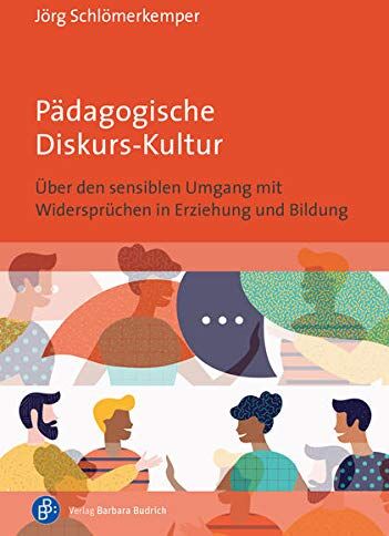 Jörg Schlömerkemper - Pädagogische Diskurs-Kultur: Über den sensiblen Umgang mit Widersprüchen in Erziehung und Bildung - Preis vom 16.10.2026 11:41:07 h
