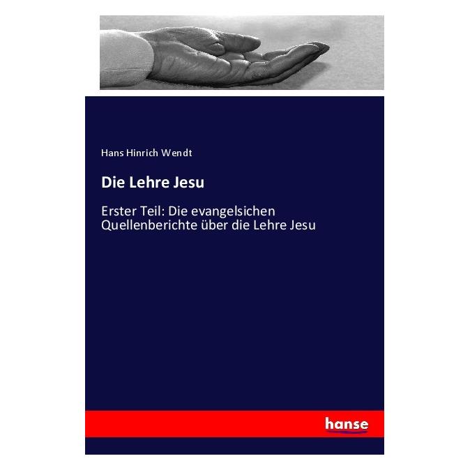 Hansebooks Die Lehre Jesu (Deutsch, Softcover, Hans Hinrich Wendt) (56893194)