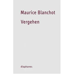 Vergehen, Fachbücher von Maurice Blanchot