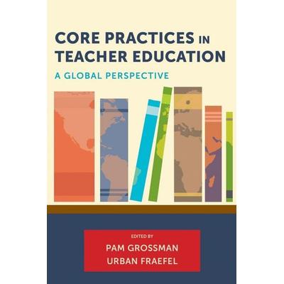 Core Practices in Teacher Education, Taschenbuch von Pam; Fraefel, Urban Grossman, Harvard Education Press, 978-1-68253-868-5