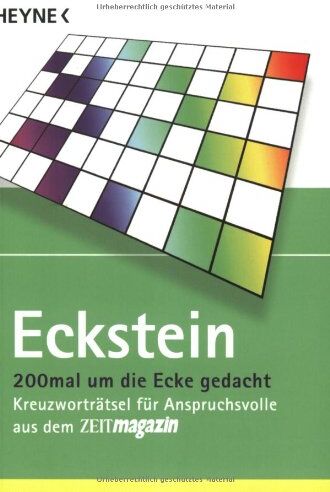Eckstein - 200mal um die Ecke gedacht: Kreuzworträtsel für Anspruchsvolle aus dem ZEITmagazin - Preis vom 17.10.2026 19:25:27 h