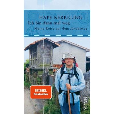 Ich bin dann mal weg, Gebundene Ausgabe von Hape Kerkeling, Malik
