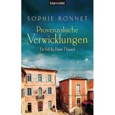 Provenzalische Verwicklungen, Paperback von Sophie Bonnet, Blanvalet