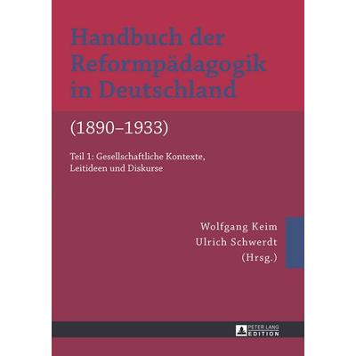 Handbuch der Reformpaedagogik in Deutschland (1890–1933), Gebundene Ausgabe von , Peter Lang GmbH, Internationaler Verlag der Wissenschaften,