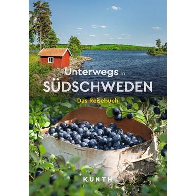 KUNTH Unterwegs in Südschweden, Taschenbuch von Kunth Verlag, Kunth Verlag, 978-3-96965-213-8