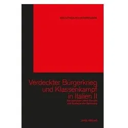 Verdeckter Bürgerkrieg und Klassenkampf in Italien Band II, Sachbücher von Willi Baer, Karl-Heinz Dellwo