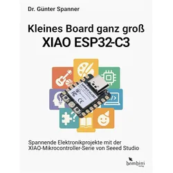 Kleines Board ganz gross - der XIAO ESP32-C3, Fachbücher