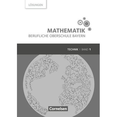 Mathematik - Berufliche Oberschule Bayern - Technik - Band 1 (FOS 11/BOS 12), Taschenbuch von Daniel Körner,Werner Fielk,Volker Altrichter,Mikhail