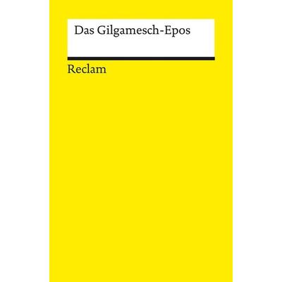 Das Gilgamesch-Epos, Taschenbuch von , Reclam, Philipp, 978-3-15-014447-3