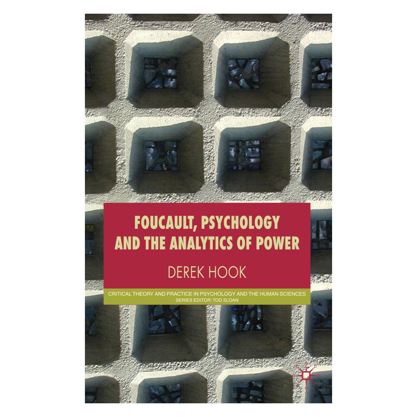 Springer Foucault, Psychology and the Analytics of Power (Englisch, Softcover, Derek Hook) (55401569)
