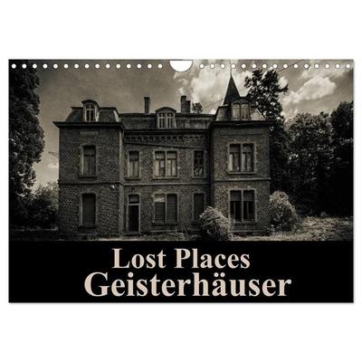 Lost Places Geisterhäuser (Wandkalender 2026 DIN A4 quer), CALVENDO Monatskalender