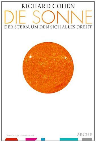 Richard Cohen - Die Sonne: Der Stern, um den sich alles dreht - Preis vom 11.10.2026 15:43:13 h