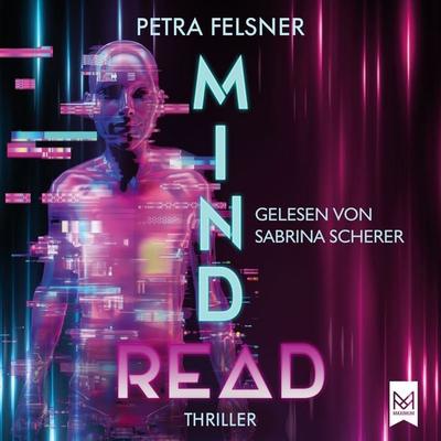 MINDREAD - Petra Felsner, Audio, 9783986790912