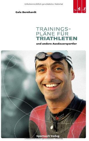 Gale Bernhardt - Trainingspläne für Triathleten und andere Ausdauersportler - Preis vom 09.10.2026 07:28:09 h