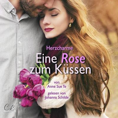 Herzcharme - Eine Rose zum Küssen - Anne Sue Te, Audio, 4099995920260