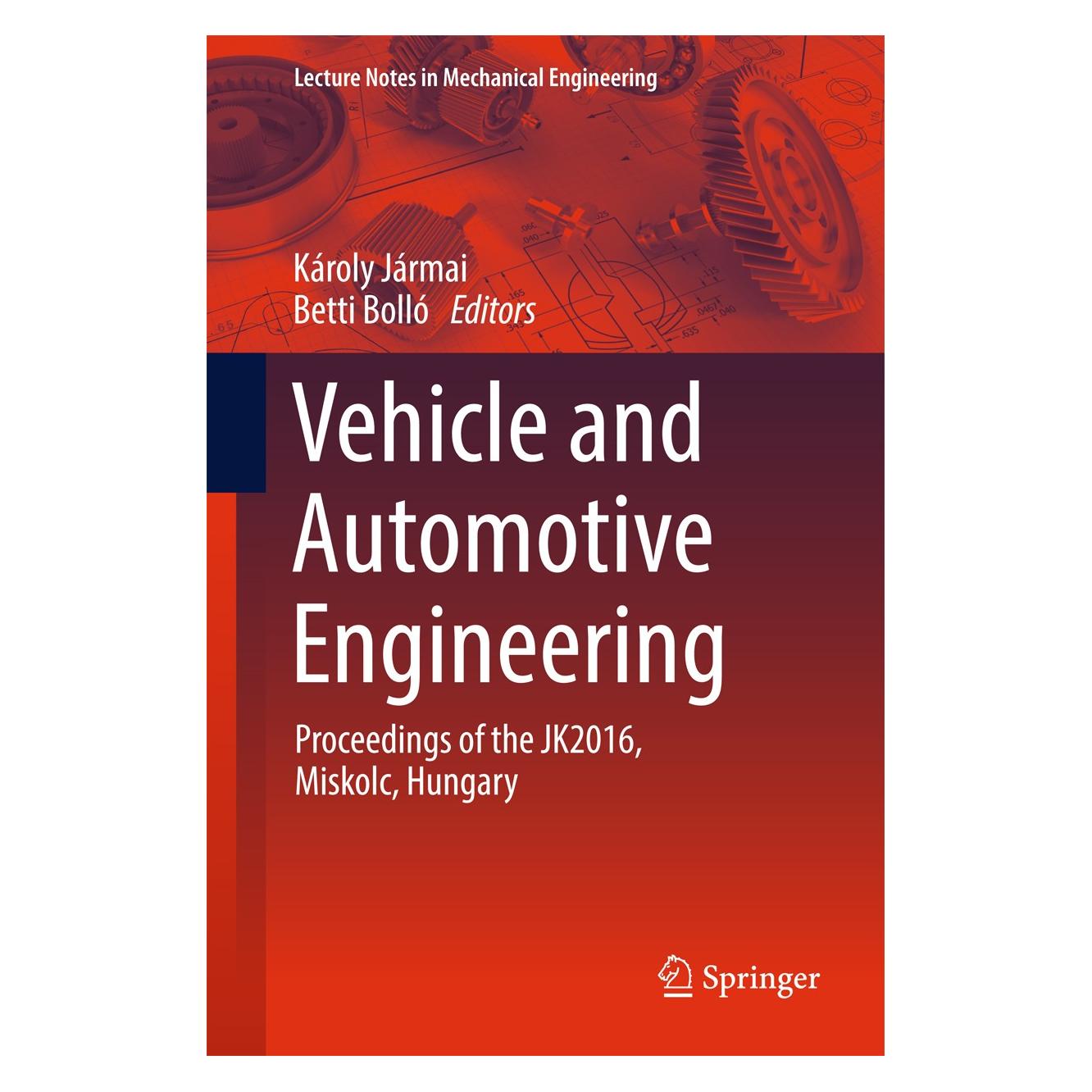 Springer Vehicle and Automotive Engineering (Englisch, Hardcover, Betti Bolló, Károly Jármai) (9783319511887)