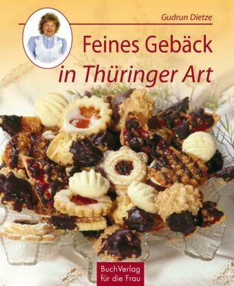 Gudrun Dietze - Feines Gebäck in Thüringer Art - Preis vom 06.10.2026 07:26:00 h