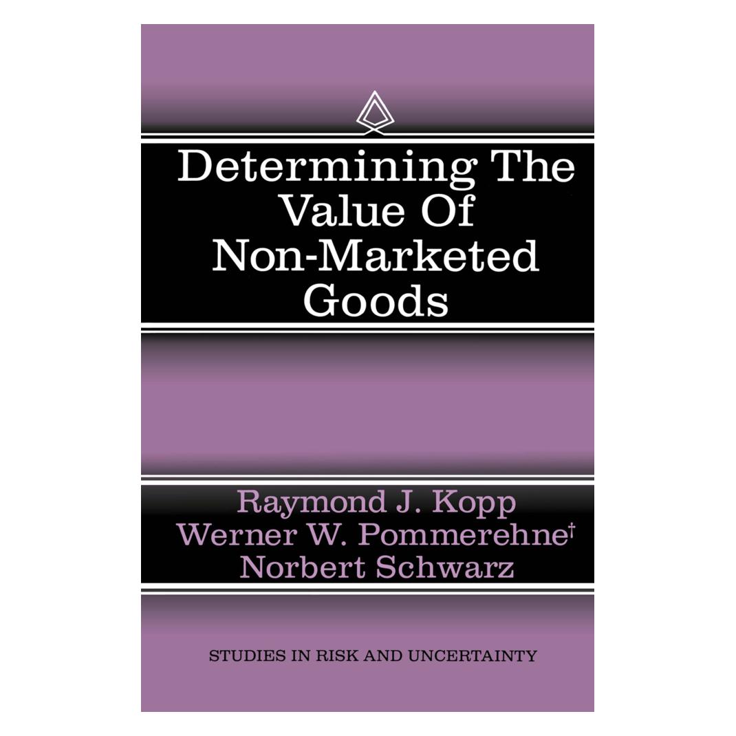 Springer Determining the Value of Non-Marketed Goods (Englisch, Softcover, Norbert Schwarz, Raymond J. Kopp, Werner W. Pommerehne) (55518772)