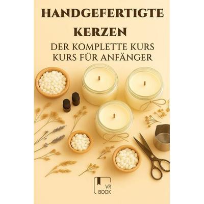 Handgemachte Kerzen, Taschenbuch von VRbook, Independently Published