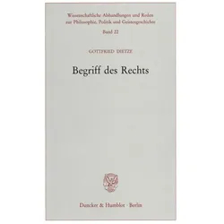 Begriff des Rechts., Fachbücher von Gottfried Dietze