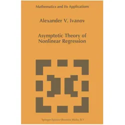 Asymptotic Theory of Nonlinear Regression, Fachbücher von A. A. Ivanov