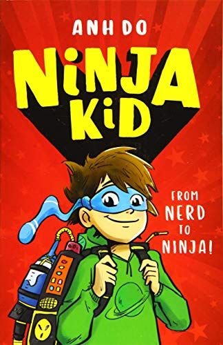 Anh Do - Do, A: Ninja Kid: From Nerd to Ninja - Preis vom 09.10.2026 07:28:09 h