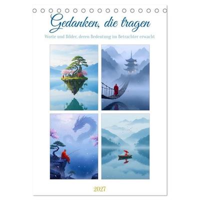 Gedanken, die tragen (Tischkalender 2027 DIN A5 hoch), CALVENDO Monatskalender