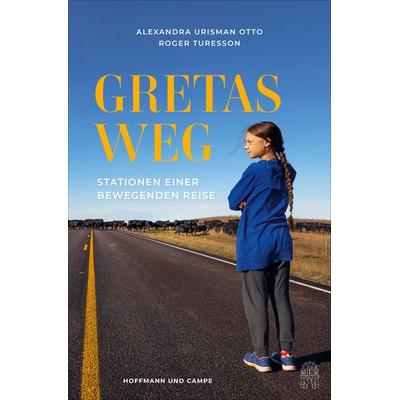 Gretas Weg, Gebundene Ausgabe von Alexandra Urisman Otto,Roger Turesson, Hoffmann Und Campe